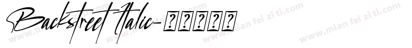 Backstreet Italic字体转换